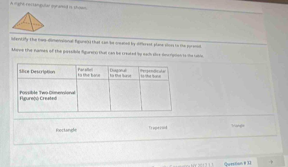 a right - rectangular pyramid is shown. identify the two - dimensional …