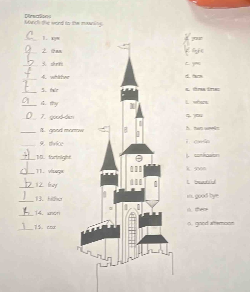 directions match the word to the meaning. ____ 1. aye \t\t\t a. your __…