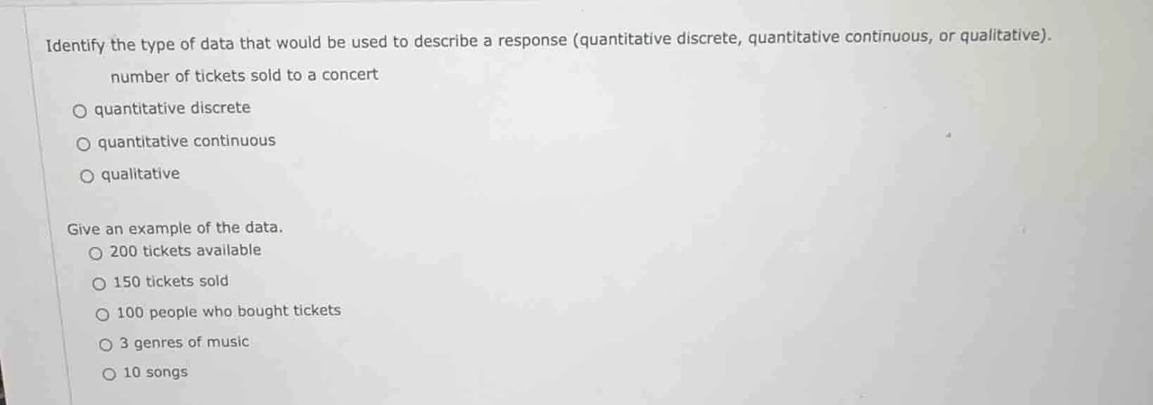 identify the type of data that would be used to describe a response (qu…