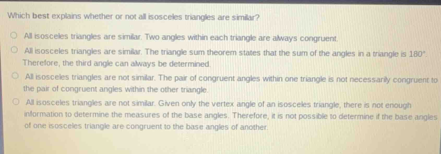 which best explains whether or not all isosceles triangles are similar?…