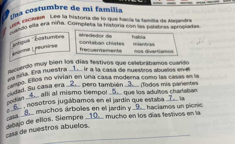 una costumbre de mi familia leer, escribir lee la historia de lo que ha…