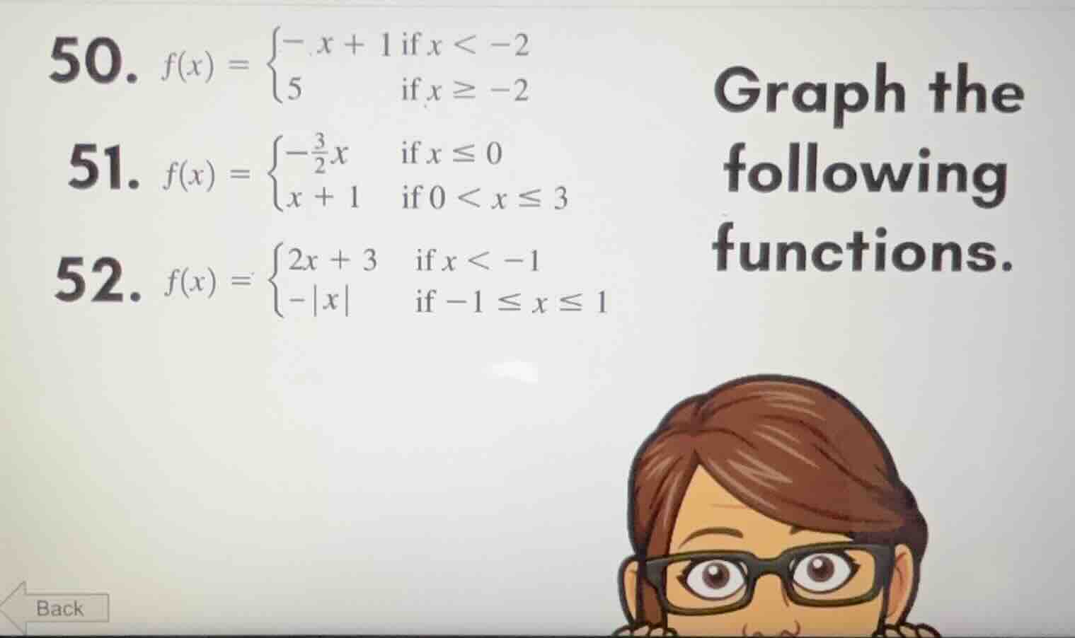 50. $f(x)=\\begin{cases}-x + 1&\\text{if }x < -2\\\\5&\\text{if }x\\geq…