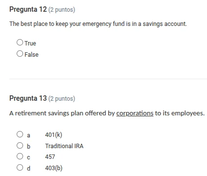 pregunta 12 (2 puntos) the best place to keep your emergency fund is in…