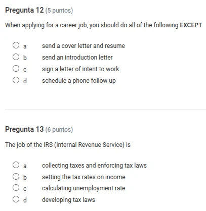pregunta 12 (6 puntos) when applying for a career job, you should do al…