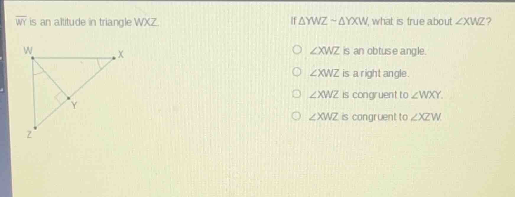$\\overline{wy}$ is an altitude in triangle $wxz$. if $\\triangle ywz \…