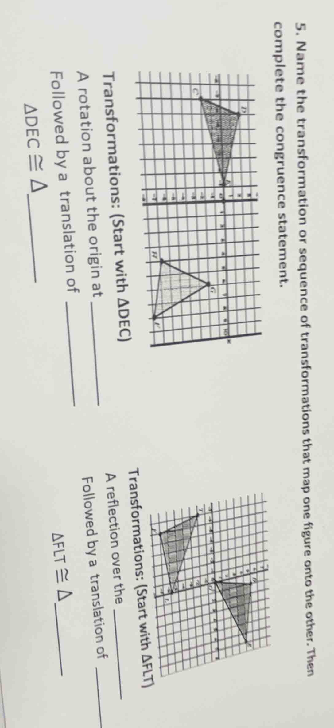 5. name the transformation or sequence of transformations that map one …