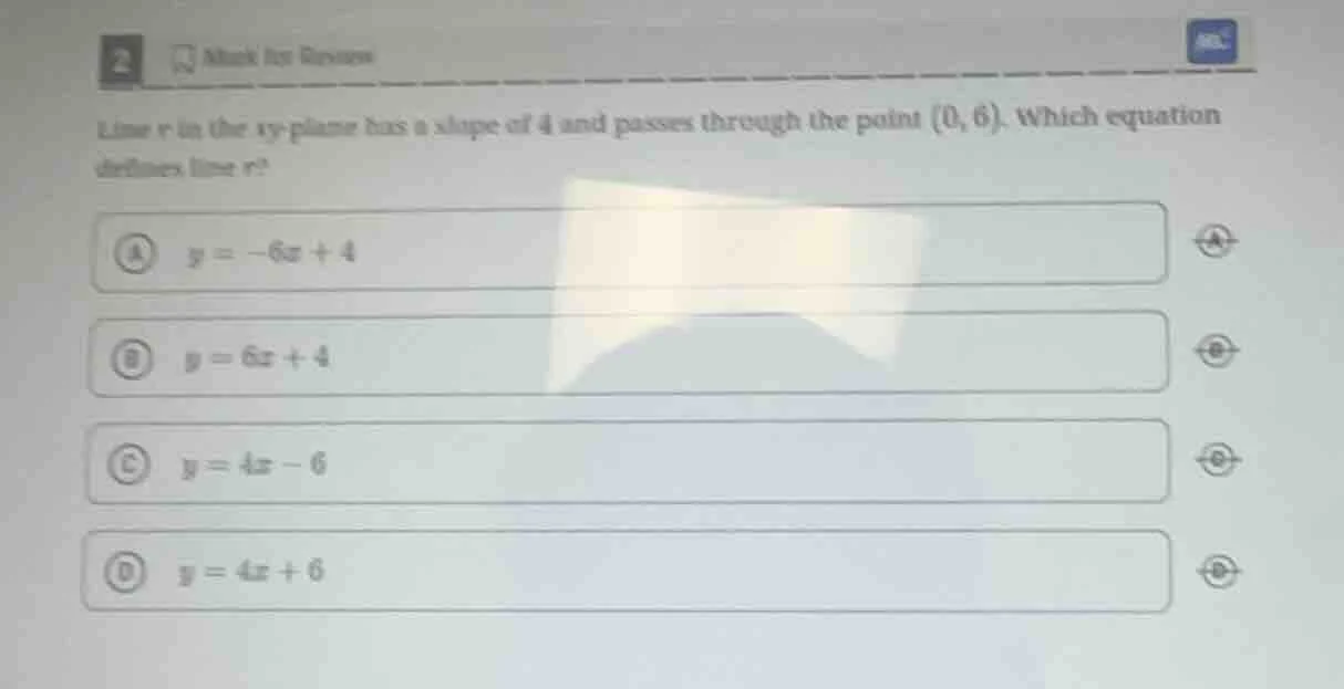line r in the xy - plane has a slope of 4 and passes through the point …