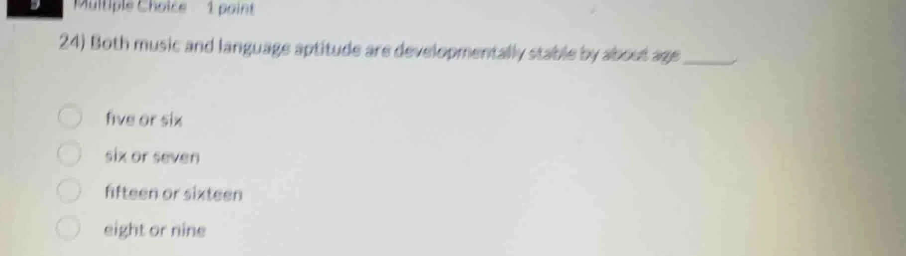 24) both music and language aptitude are developmentally stable by abou…