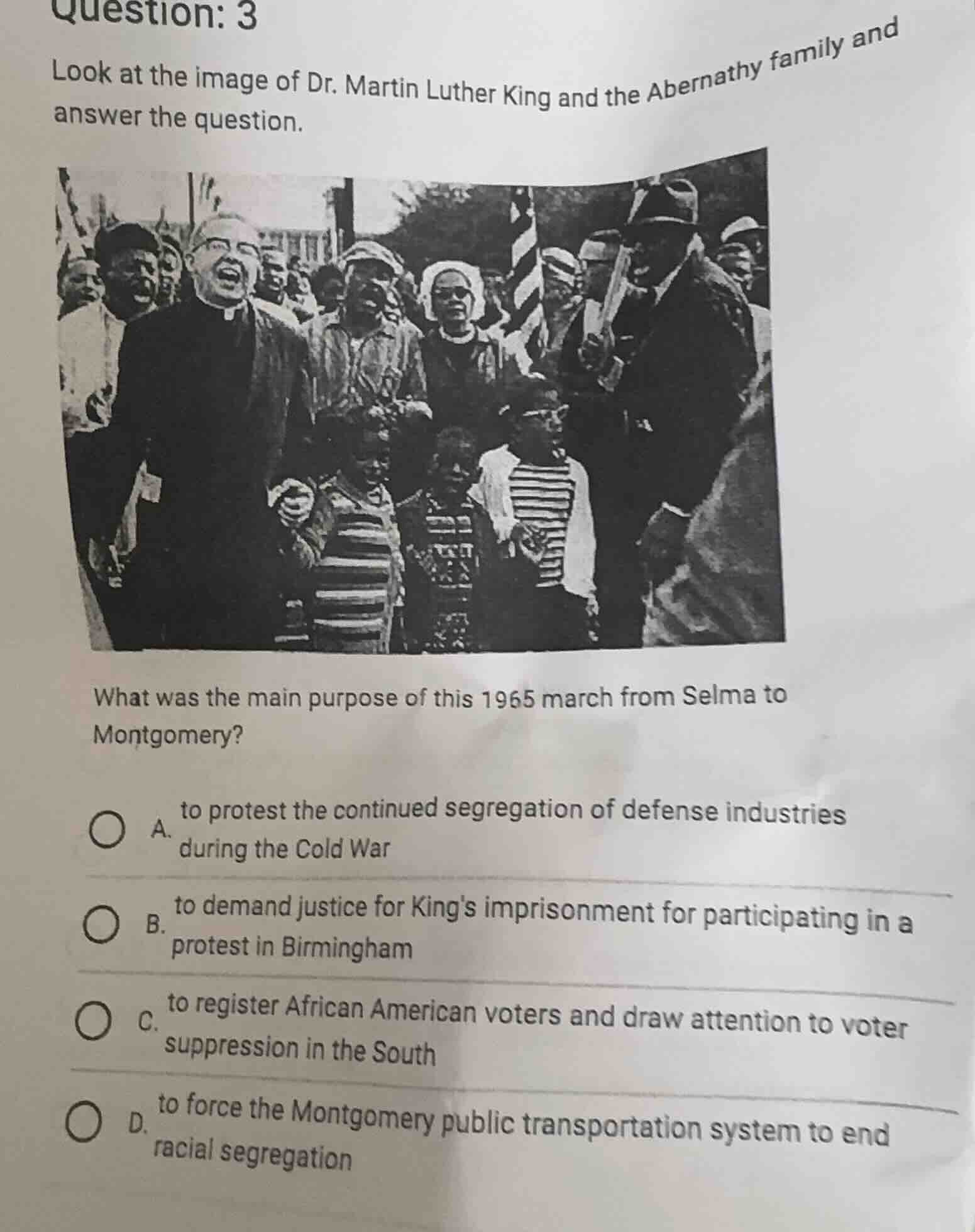 question: 3 look at the image of dr. martin luther king and the abernat…