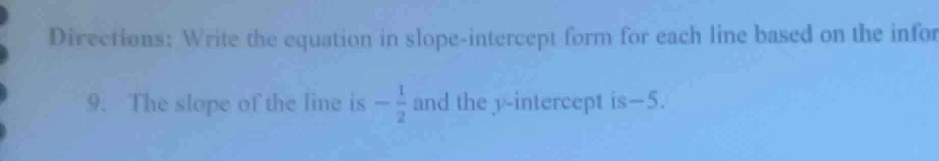 directions: write the equation in slope - intercept form for each line …