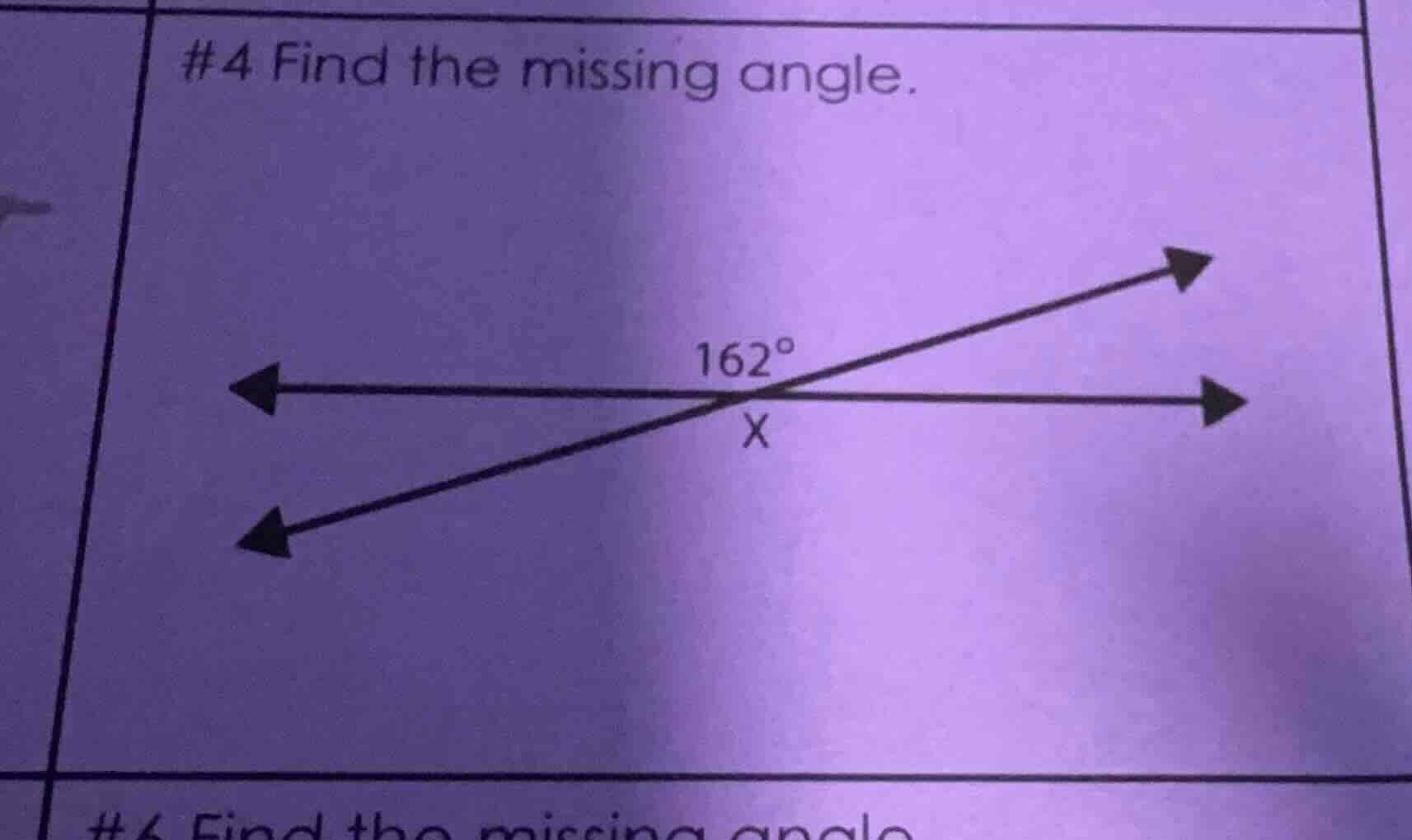#4 find the missing angle. 162° x