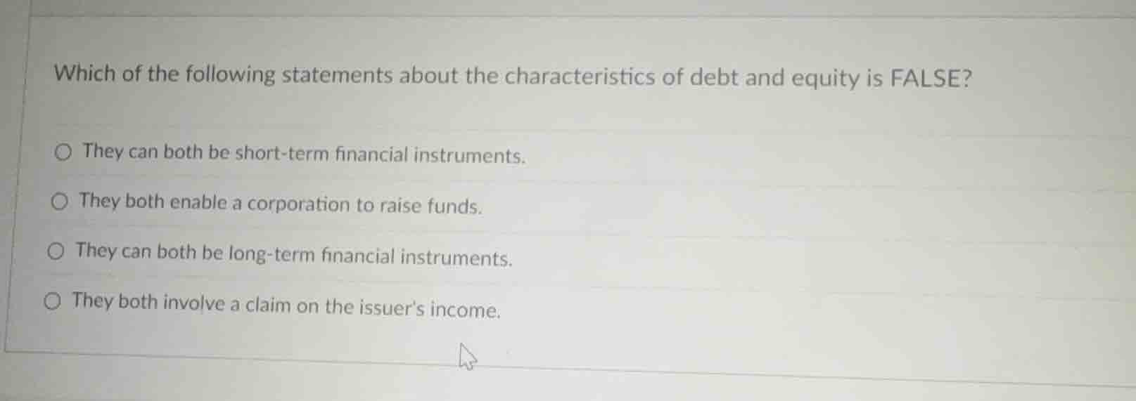 which of the following statements about the characteristics of debt and…