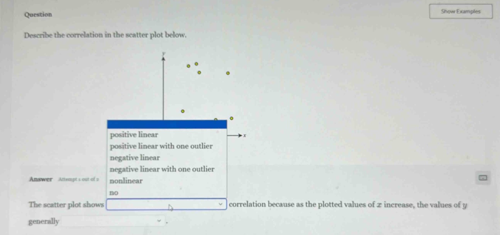 question describe the correlation in the scatter plot below. answer att…