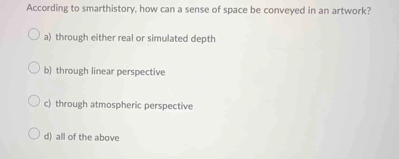 according to smarthistory, how can a sense of space be conveyed in an a…