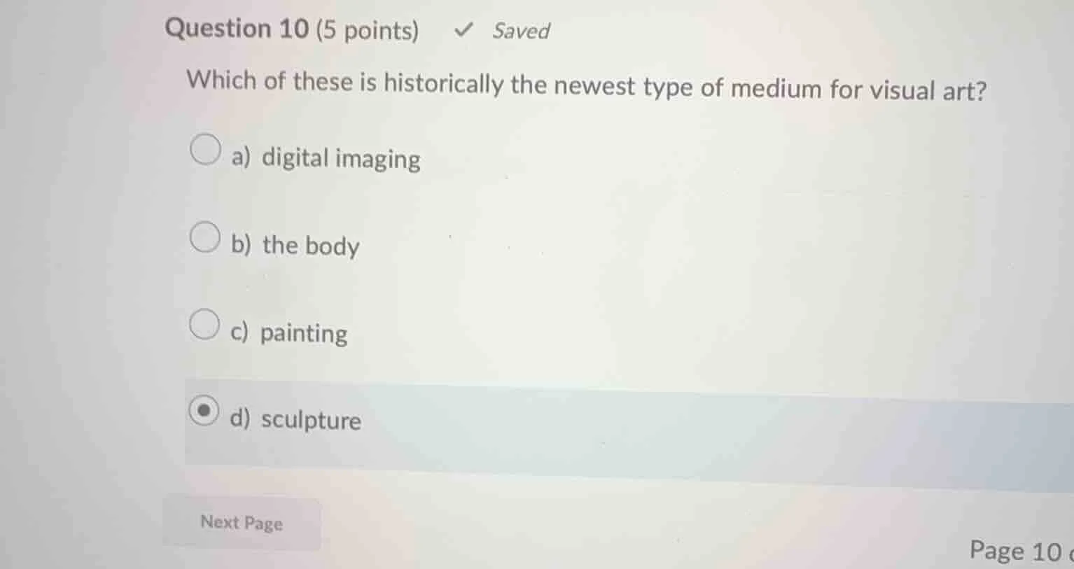 question 10 (5 points) saved which of these is historically the newest …