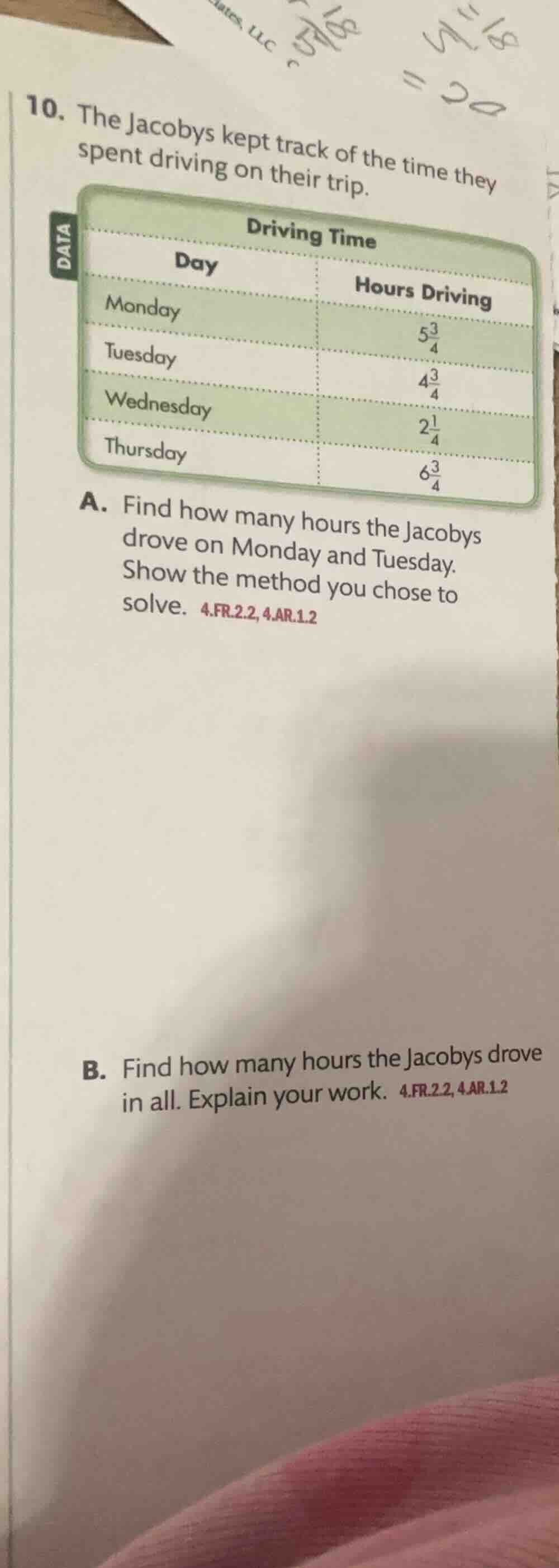 10. the jacobys kept track of the time they spent driving on their trip…