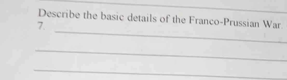 describe the basic details of the franco - prussian war.