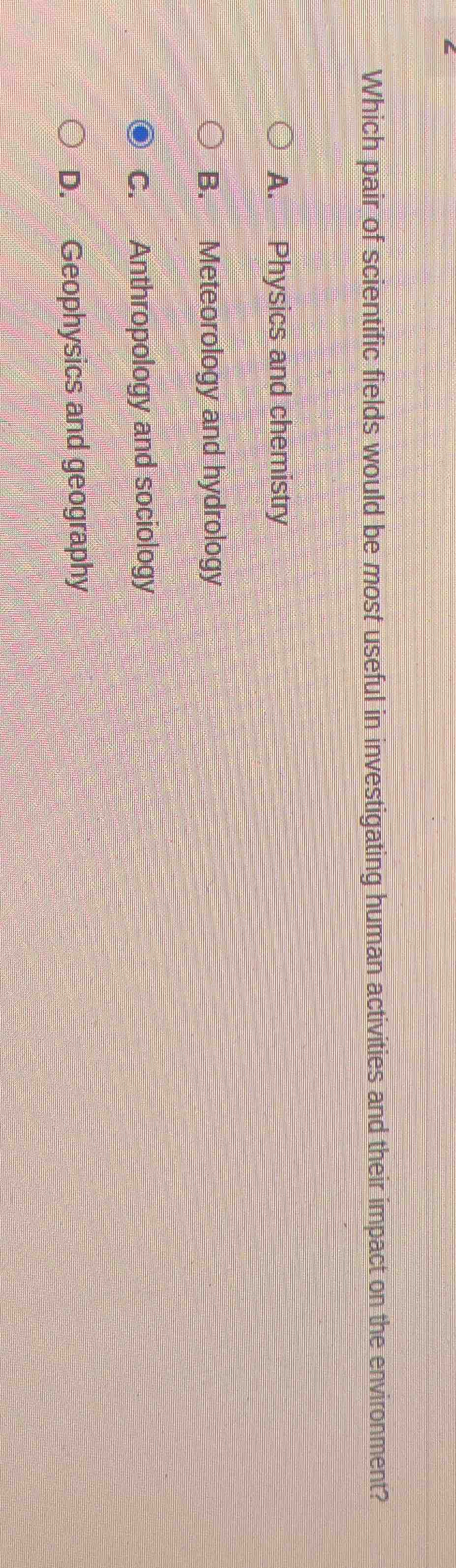 which pair of scientific fields would be most useful in investigating h…