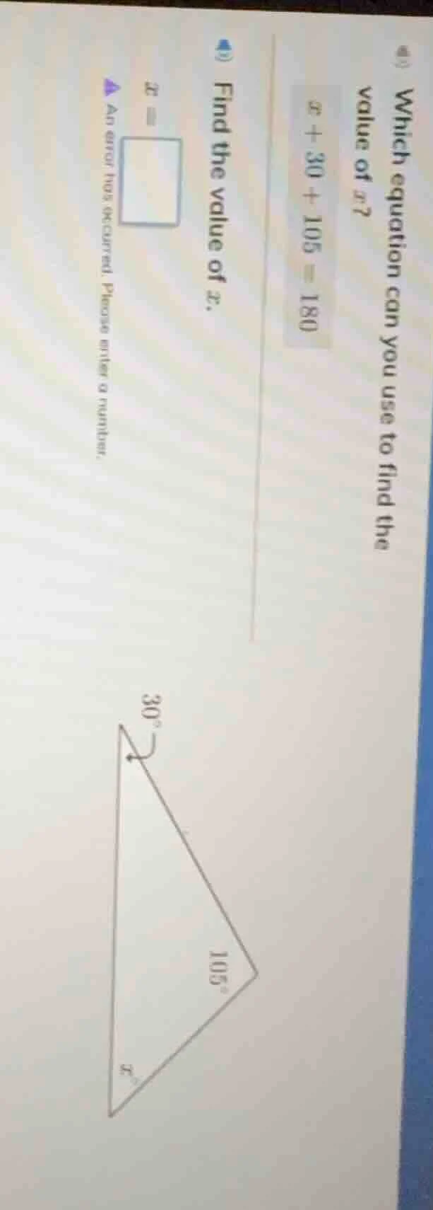 which equation can you use to find the value of ( x )?( x + 30 + 105 = …