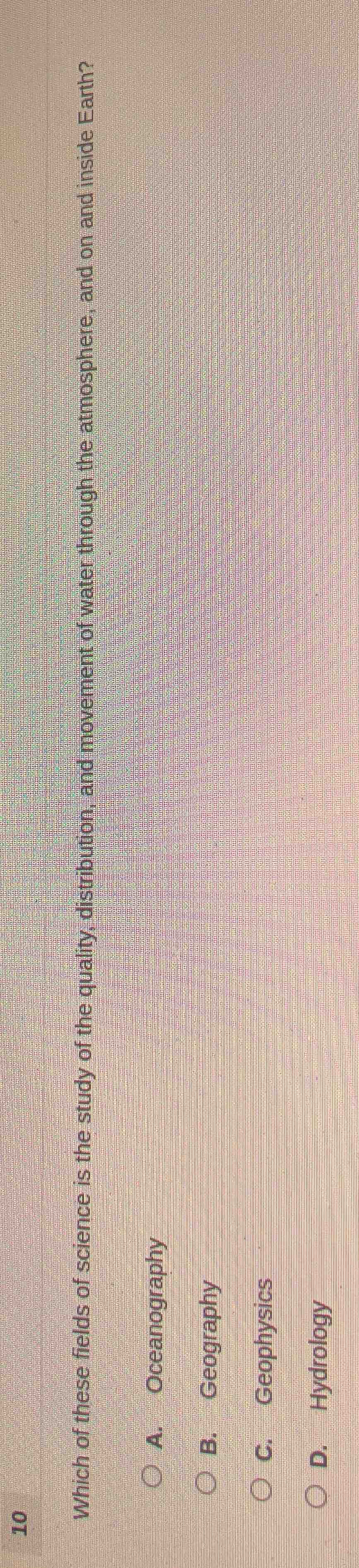 which of these fields of science is the study of the quality, distribut…