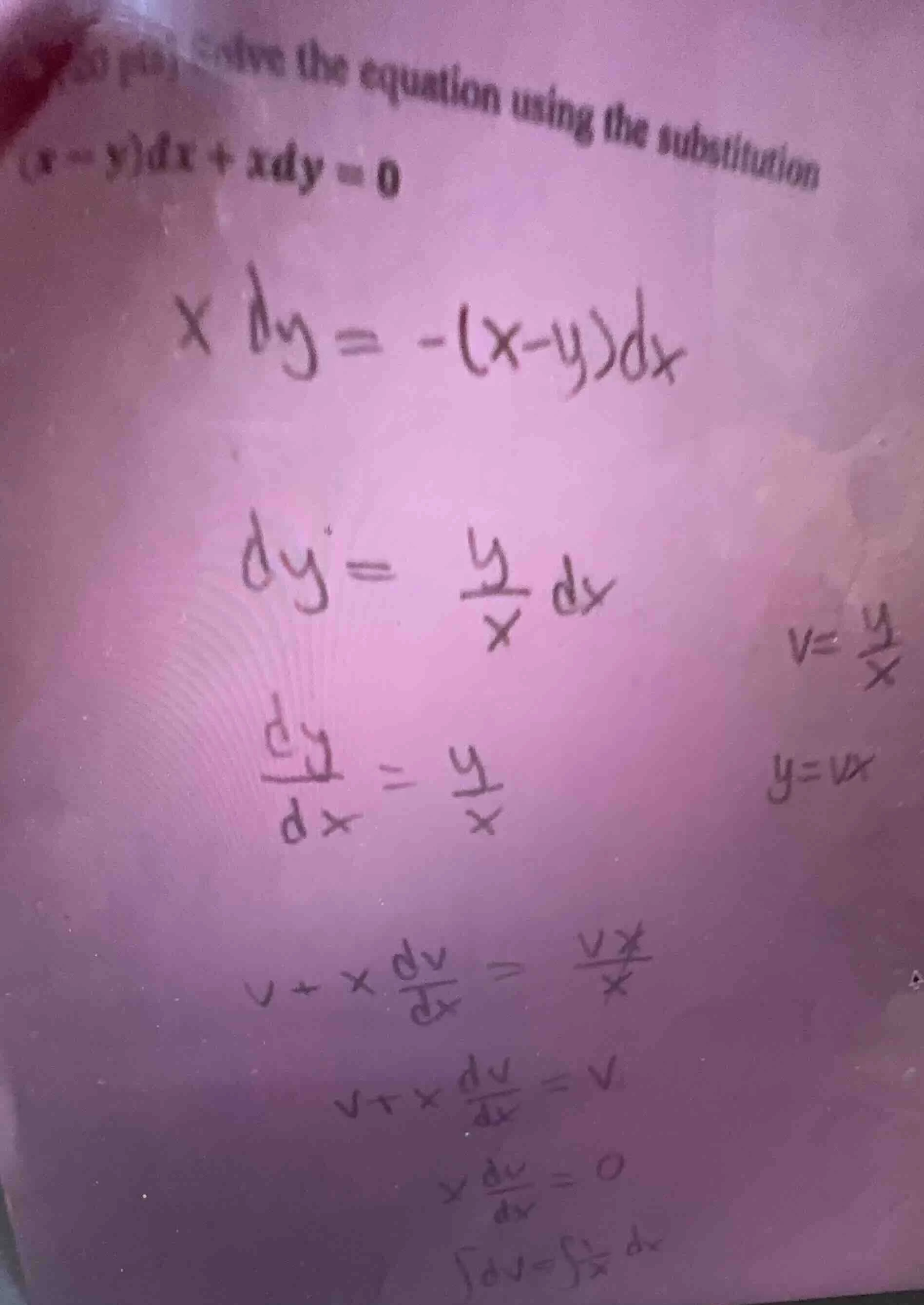 solve the equation using the substitution $(x - y)dx + xdy = 0$ $xdy = …