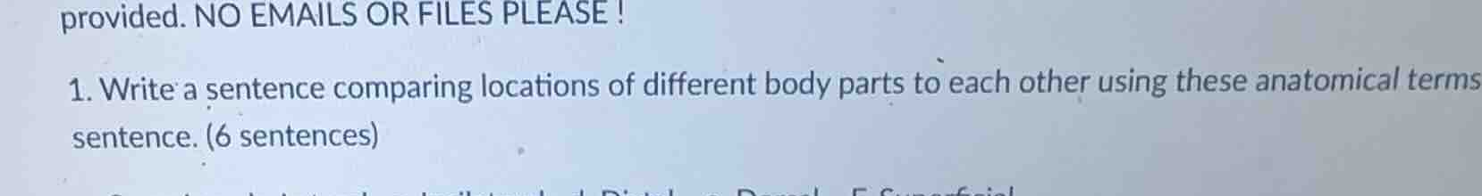 provided. no emails or files please! 1. write a sentence comparing loca…
