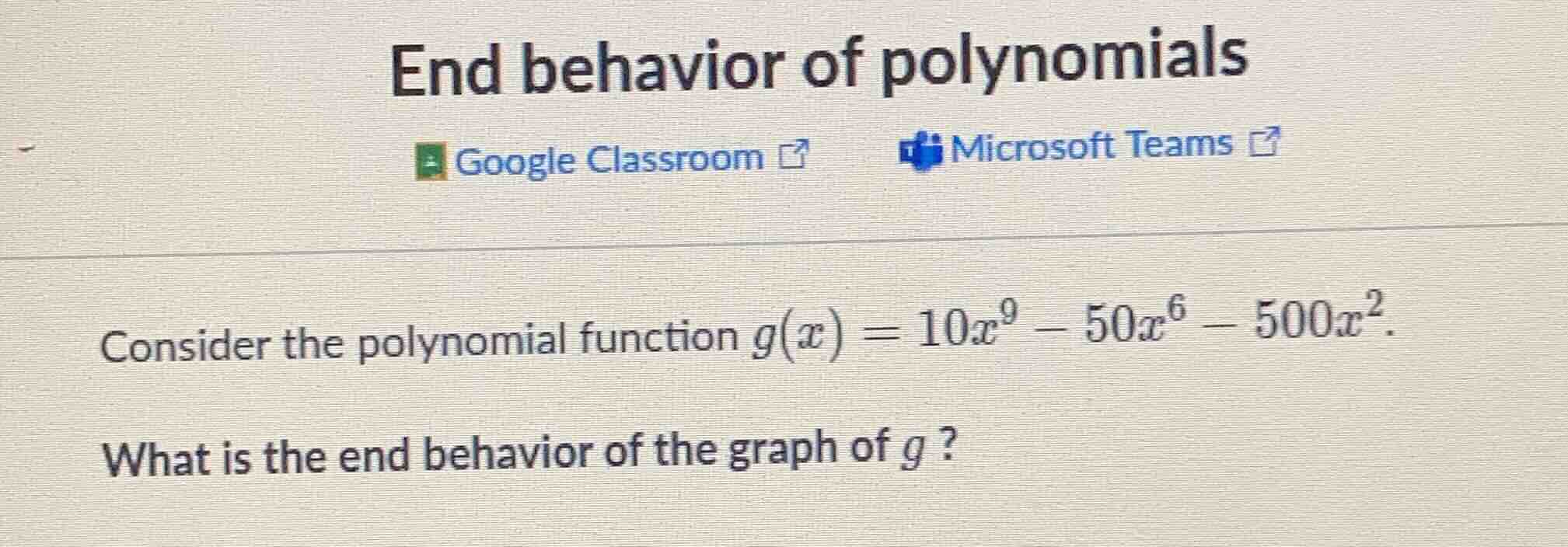 end behavior of polynomials google classroom microsoft teams consider t…