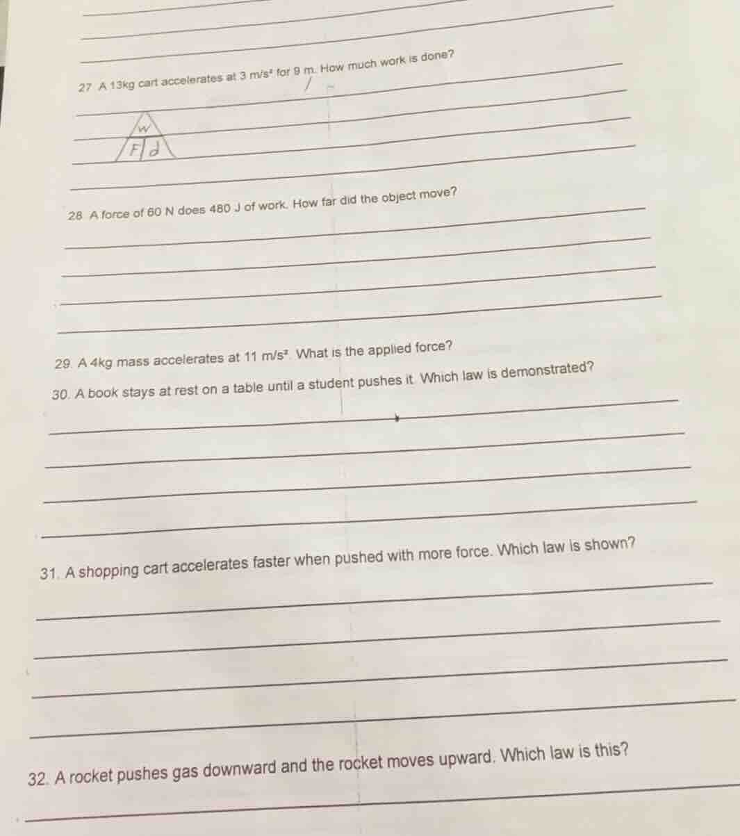 27. a 13kg cart accelerates at 3 m/s² for 9 m. how much work is done? 2…