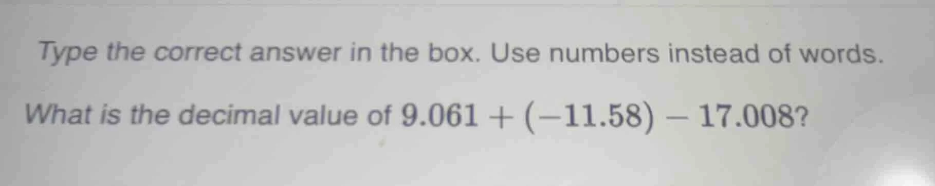 type the correct answer in the box. use numbers instead of words. what …