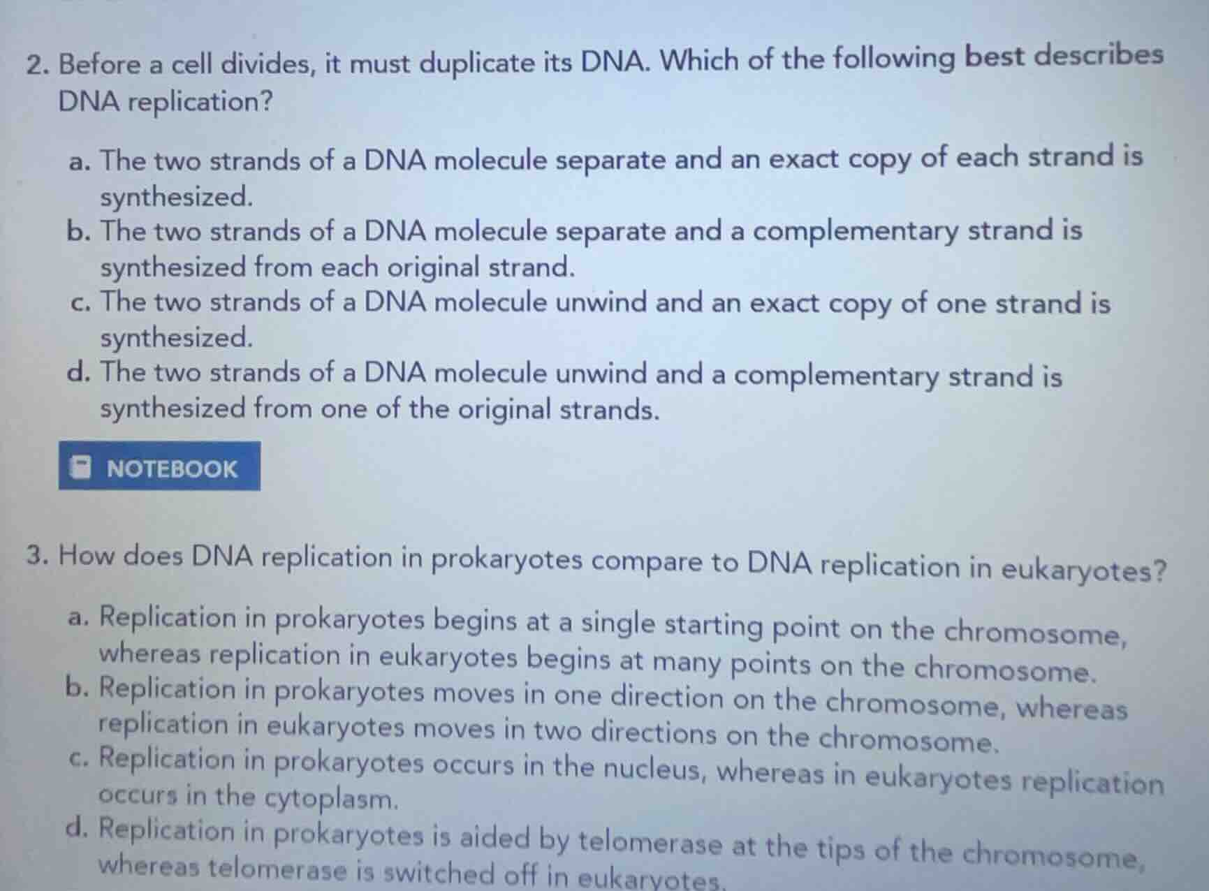 2. before a cell divides, it must duplicate its dna. which of the follo…
