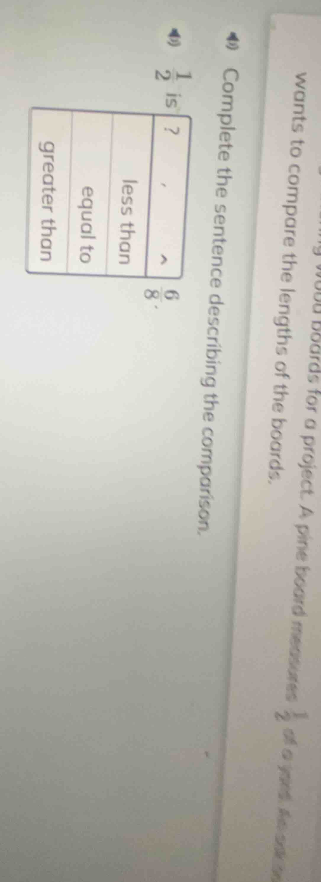 complete the sentence describing the comparison. (\frac{1}{2}) is? (\fr…