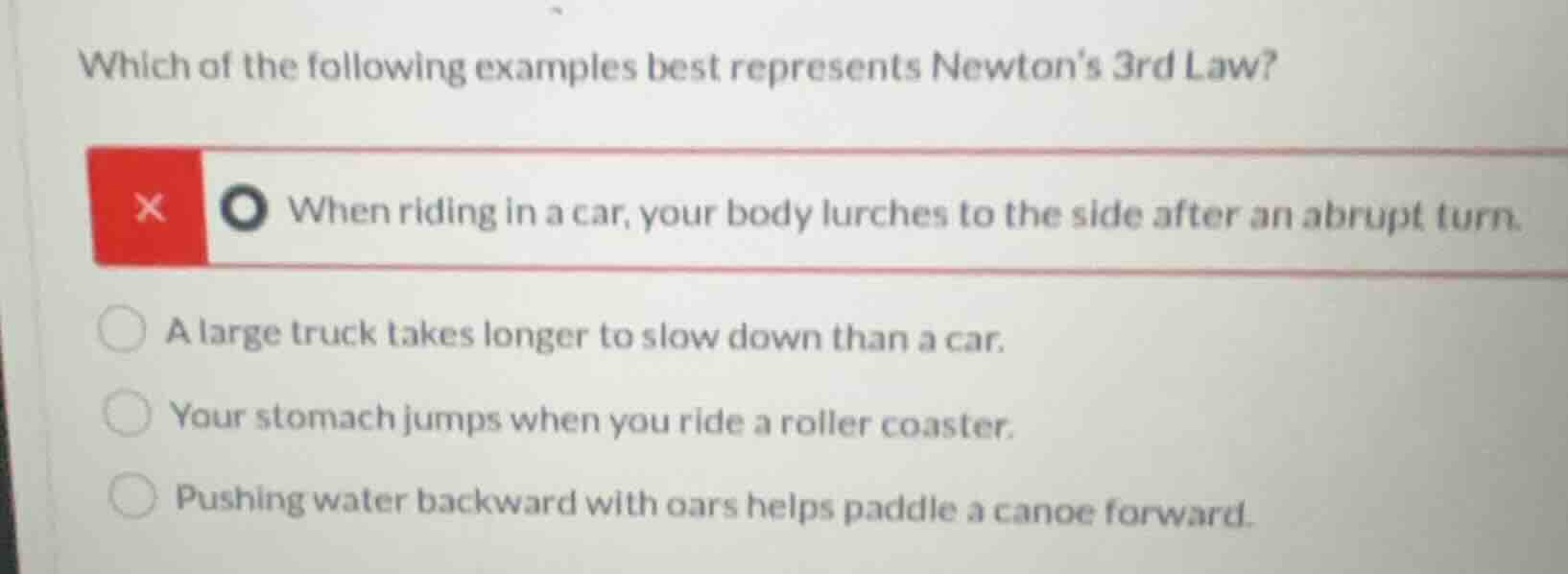 which of the following examples best represents newton’s 3rd law? when …