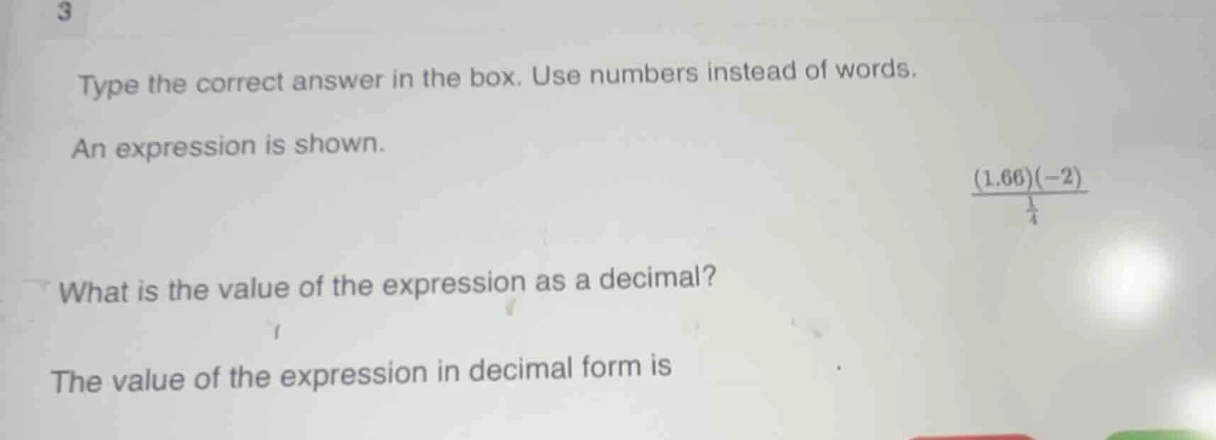 type the correct answer in the box. use numbers instead of words. an ex…