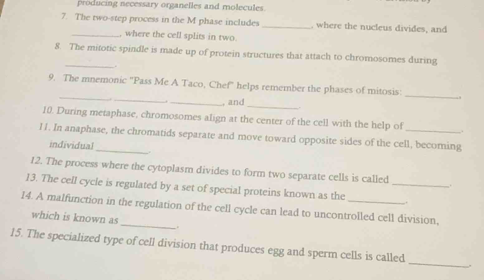 producing necessary organelles and molecules. 7. the two - step process…