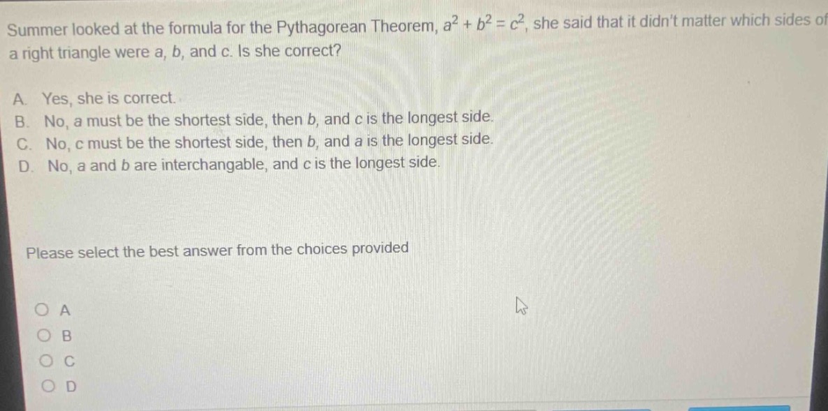 summer looked at the formula for the pythagorean theorem, $a^2 + b^2 = …