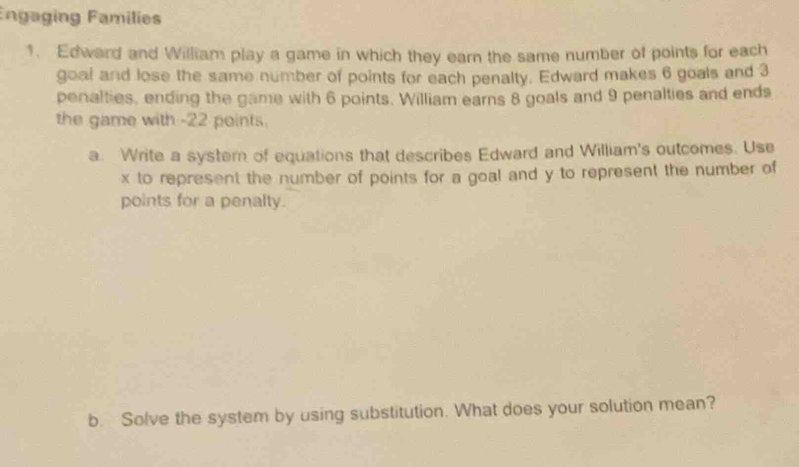 engaging families 1. edward and william play a game in which they earn …