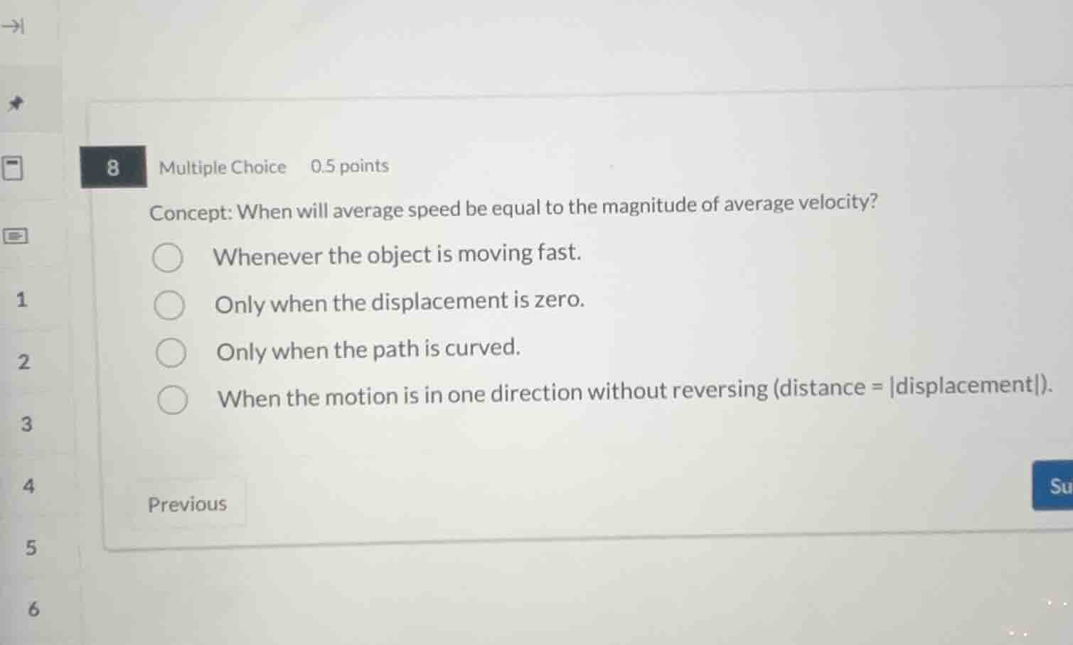 8 multiple choice 0.5 points concept: when will average speed be equal …