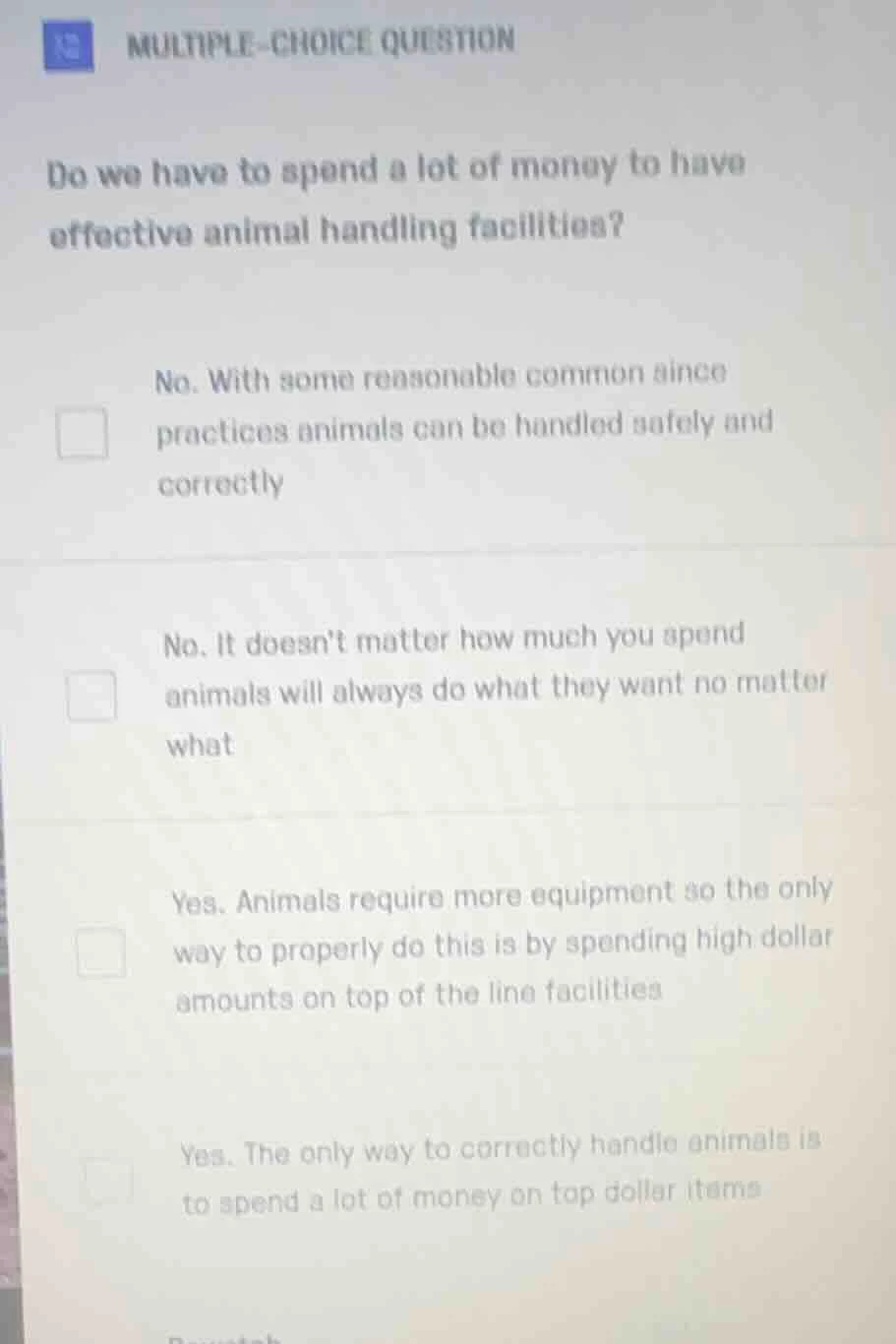 multiple-choice question do we have to spend a lot of money to have eff…