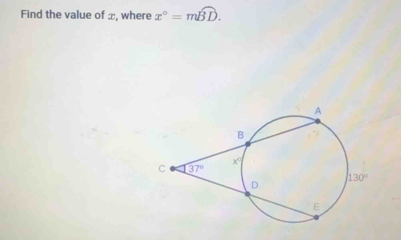 find the value of ( x ), where ( x^circ = moverarc{bd} ).