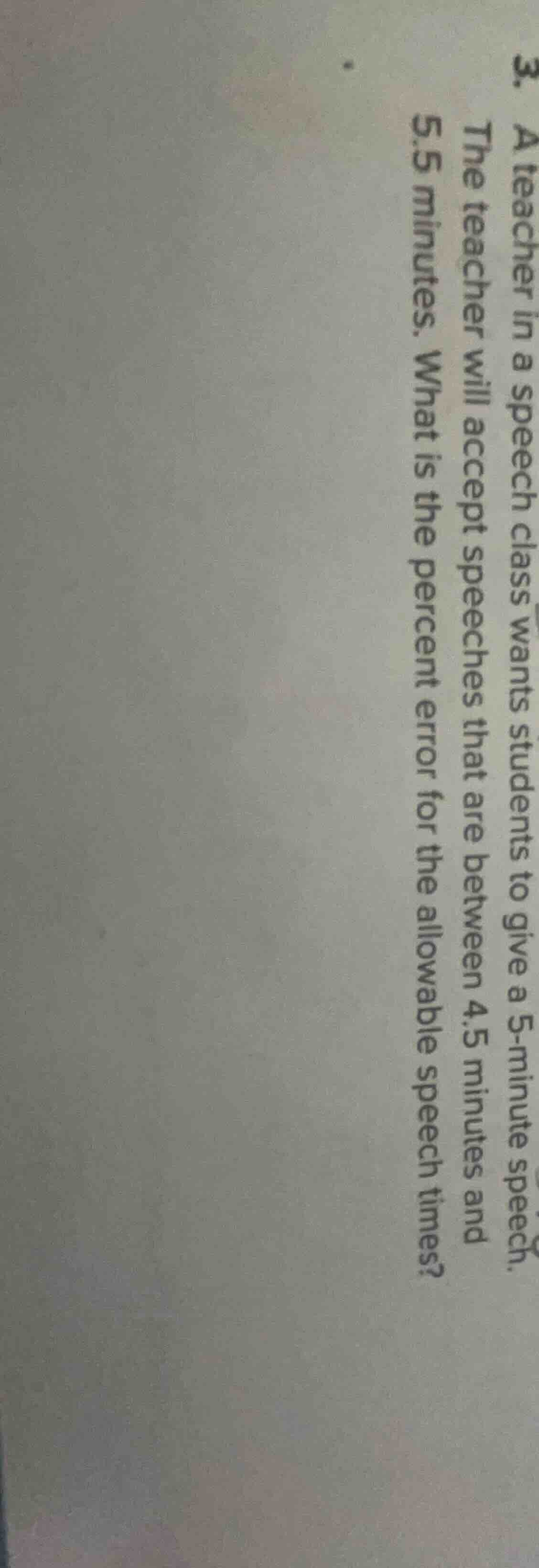 3. a teacher in a speech class wants students to give a 5 - minute spee…