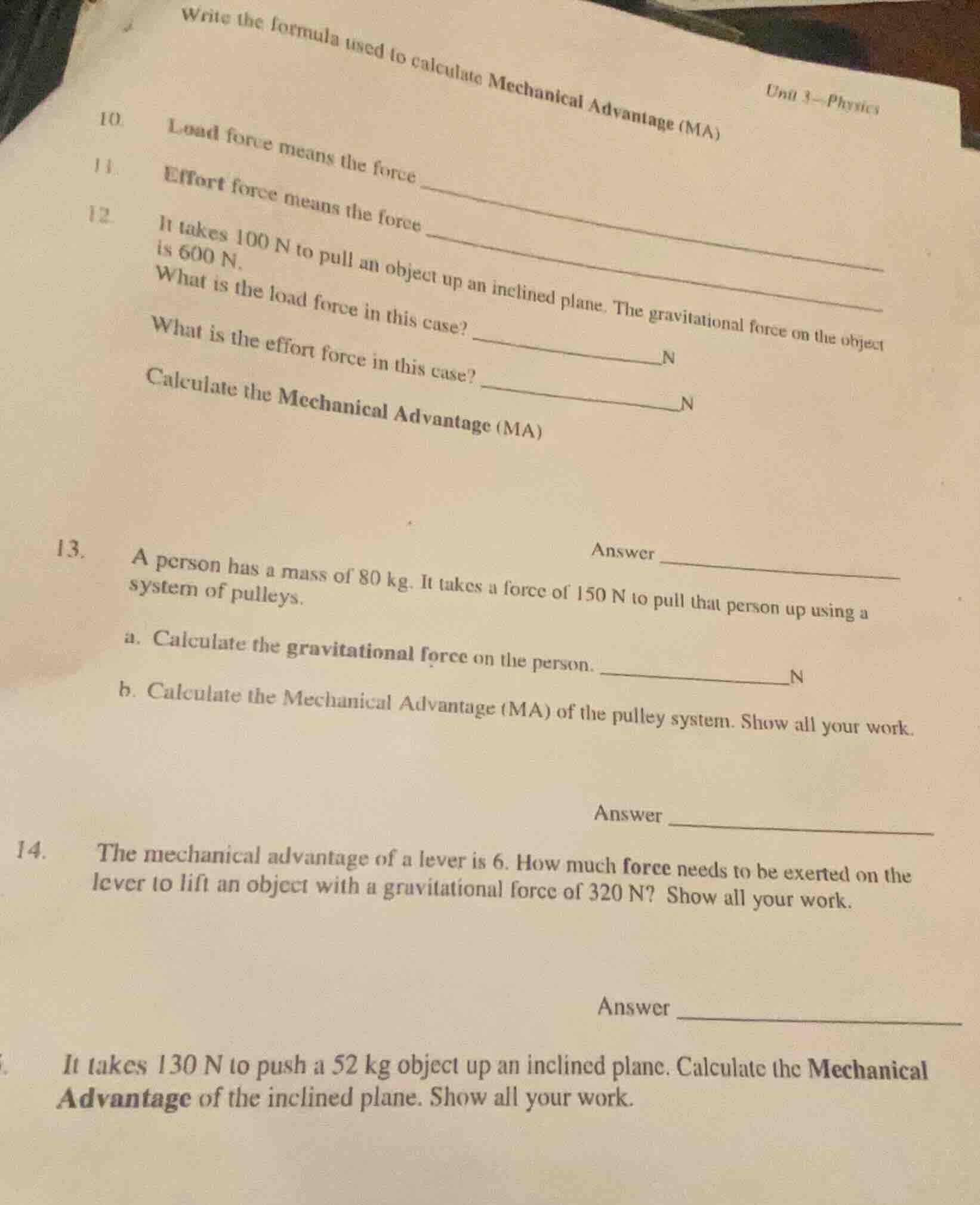 write the formula used to calculate mechanical advantage (ma) 10. load …