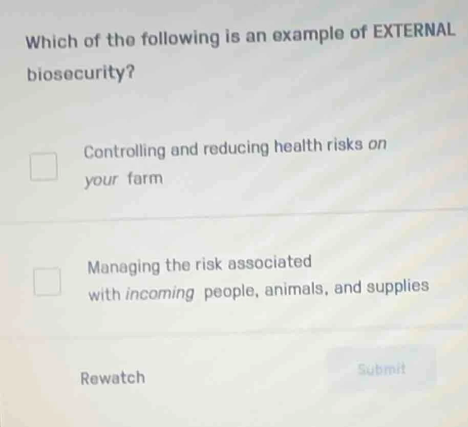 which of the following is an example of external biosecurity? controlli…