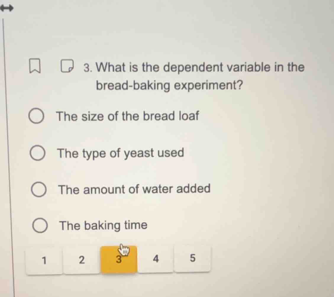 3. what is the dependent variable in the bread - baking experiment? the…
