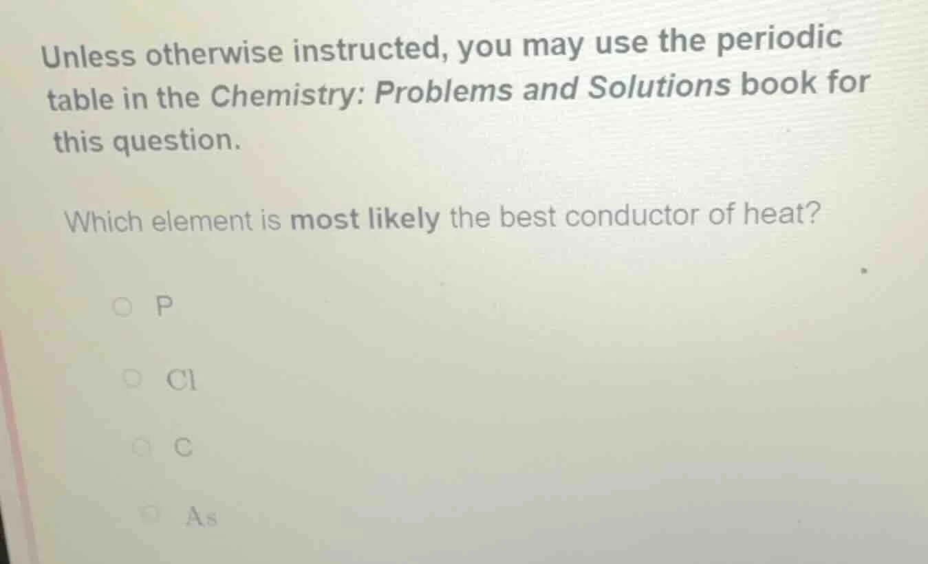 unless otherwise instructed, you may use the periodic table in the chem…