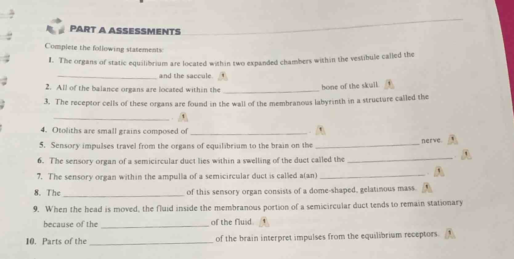 part a assessments complete the following statements: 1. the organs of …