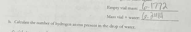 empty vial mass: \\underline{6.1772} \ mass vial + water: \\underline{6…