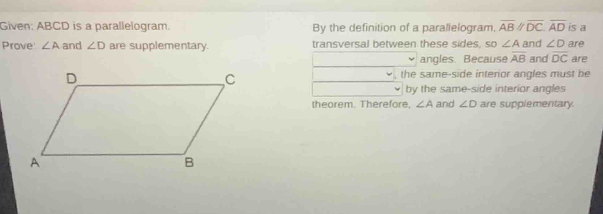 given: abcd is a parallelogram. prove: ∠a and ∠d are supplementary. by …