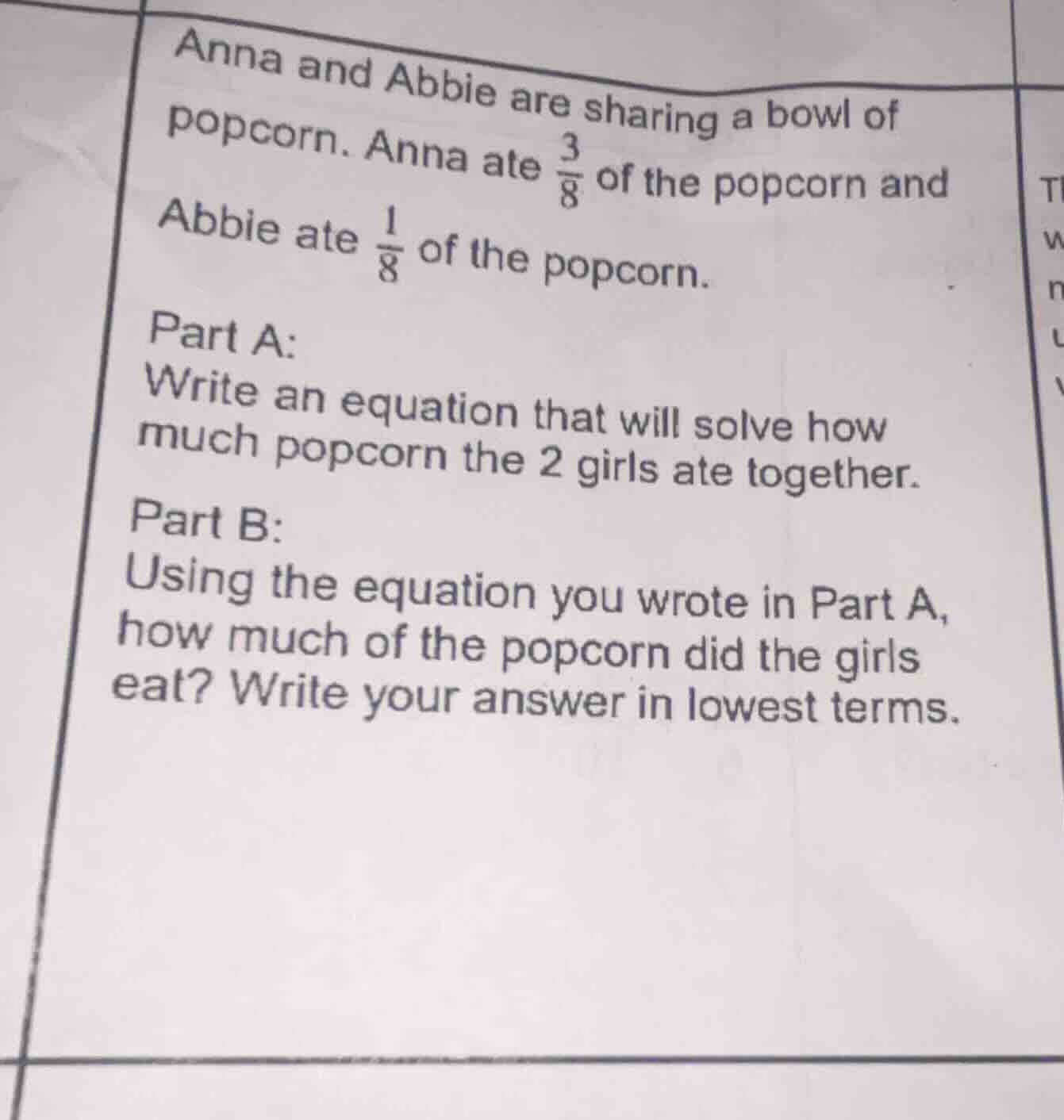 anna and abbie are sharing a bowl of popcorn. anna ate \\(\\frac{3}{8}\…