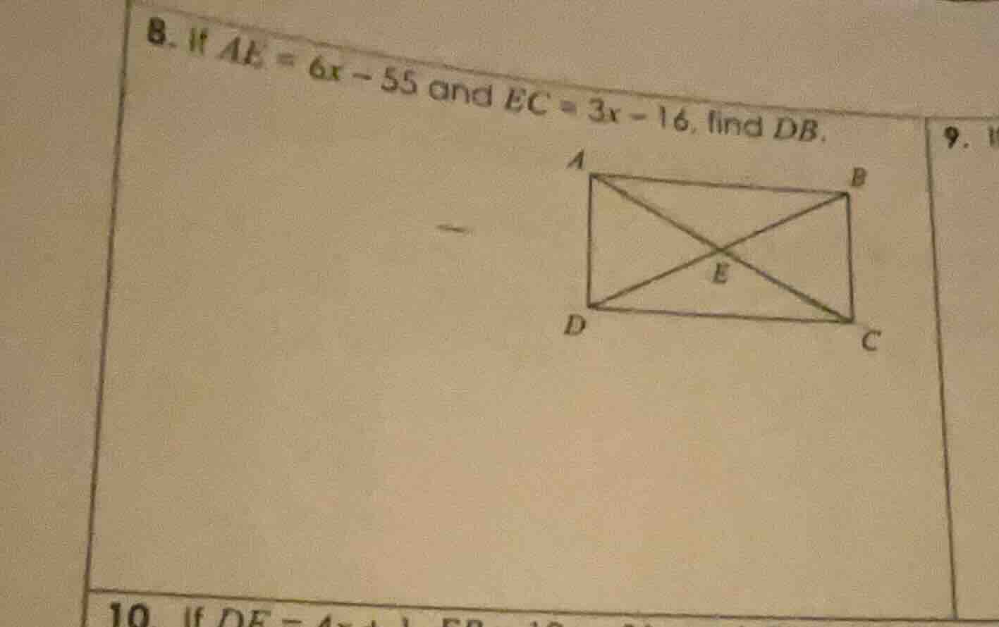 8. if ae = 6x - 55 and ec = 3x - 16, find db.