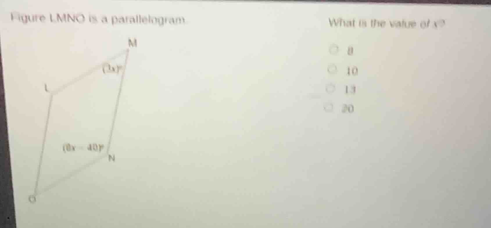 figure lmno is a parallelogram. what is the value of x? 8 10 13 30